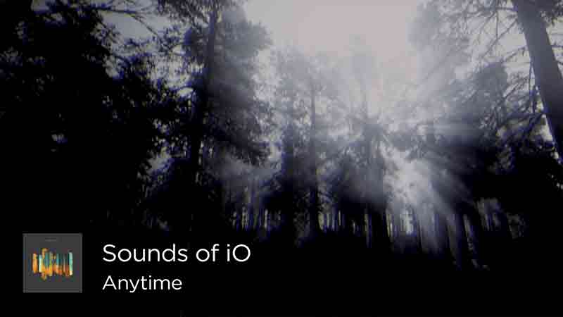 anytime sounds of io