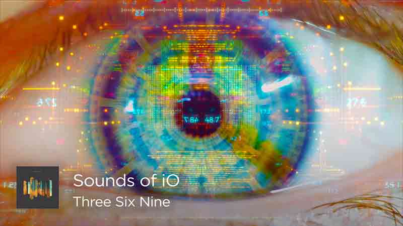 three six nine sounds of io